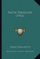 Faith Tresilion (1916)