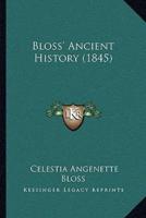 Bloss' Ancient History (1845)