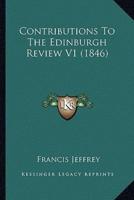 Contributions To The Edinburgh Review V1 (1846)