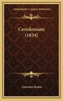 Cavedoniane (1834)