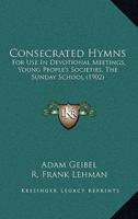 Consecrated Hymns