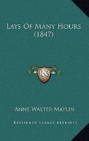 Lays Of Many Hours (1847)