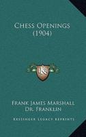 Chess Openings (1904)