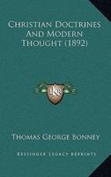 Christian Doctrines And Modern Thought (1892)