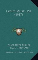 Ladies Must Live (1917)