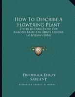 How To Describe A Flowering Plant