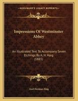 Impressions Of Westminster Abbey