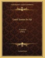 Land Tenure In Fiji