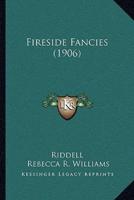 Fireside Fancies (1906)
