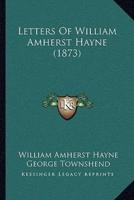 Letters Of William Amherst Hayne (1873)