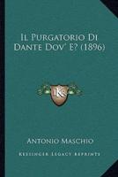Il Purgatorio Di Dante Dov' E? (1896)