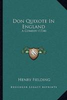 Don Quixote In England