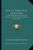 Key To Practical Harmony