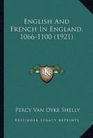 English And French In England, 1066-1100 (1921)