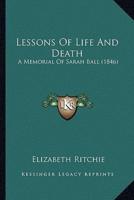 Lessons Of Life And Death