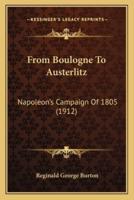 From Boulogne To Austerlitz