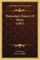 Elementary History Of Music (1882)