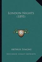 London Nights (1895)