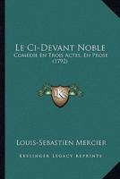 Le Ci-Devant Noble