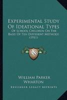 Experimental Study Of Ideational Types