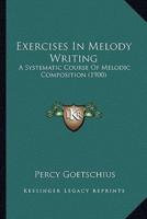 Exercises In Melody Writing