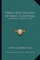 Fables And Legends Of Many Countries