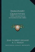 Imaginary Quantities