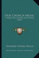 Our Church Music