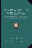 Jean De Werth, Der Reitergeneral