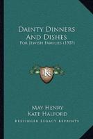 Dainty Dinners And Dishes