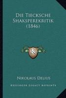 Die Tiecksche Shaksperekritik (1846)