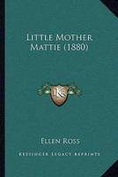 Little Mother Mattie (1880)