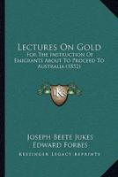 Lectures On Gold