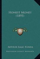 Honest Money (1895)
