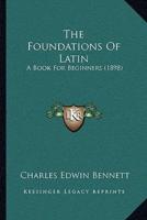 The Foundations Of Latin