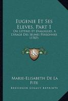 Eugenie Et Ses Eleves, Part 1