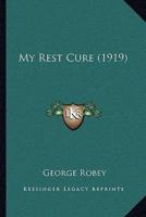 My Rest Cure (1919)