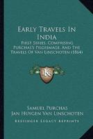 Early Travels In India