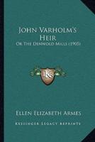 John Varholm's Heir