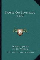 Notes On Leviticus (1879)