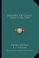 Houses Of Glass