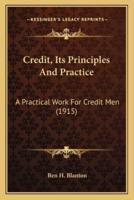 Credit, Its Principles And Practice