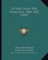 Letters From The Peninsula, 1808-1812 (1909)