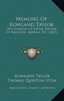 Memoirs Of Rowland Taylor
