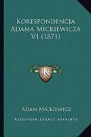 Korespondencja Adama Mickiewicza V1 (1871)