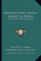 Mexican And South American Poems