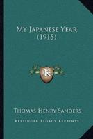 My Japanese Year (1915)