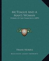McTeague And A Man's Woman