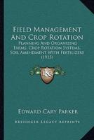 Field Management And Crop Rotation