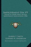 Improvement Era V9